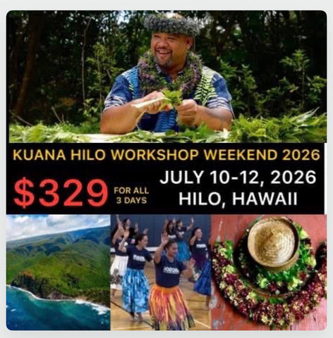 KUANA HILO WORKSHOP WEEKEND (July 10-12, 2026)