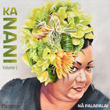 Nā Palapalai KA NANI vol.1